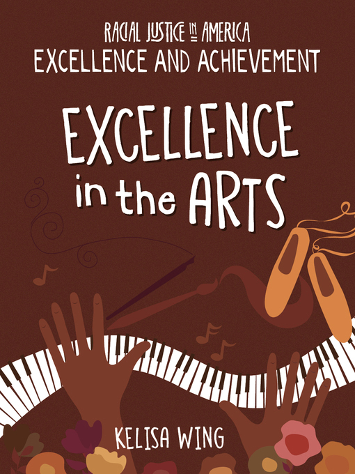 Title details for Excellence in the Arts by Kelisa Wing - Available